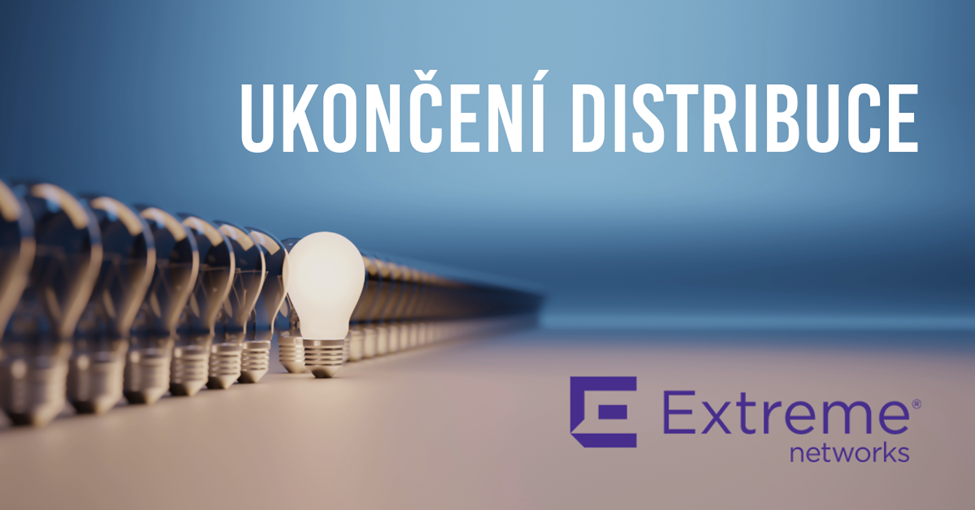 Extreme Networks: ukončení distribuce
